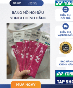 bang chan mo hoi dau yonex chinh hang